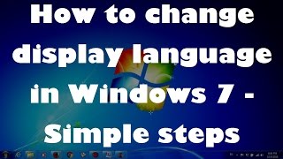 How to change display language in Windows 7  Simple steps [upl. by Gereron]