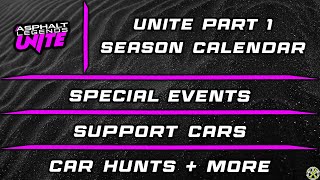 Asphalt Unite  Unite Part 1 Season Calendar [upl. by Norb]