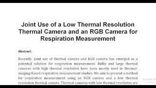 Joint Use of a Low Thermal Resolution Thermal Camera and an RGB Camera for Respiration Measurement [upl. by Melisenda]