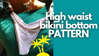 How to Draft ANY Style of Bikini Bottom from Scratch  DIY Sewing Tutorial [upl. by Hayott74]