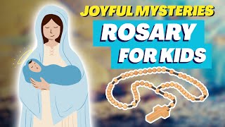 Joyful Mysteries  Rosary for KIDS [upl. by Shelman593]