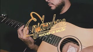 Manía Cardiaca  Enjambre Noches de Salón Guitarra Cover [upl. by Lammond]