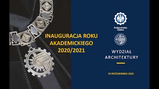 INAUGURACJA ROKU AKADEMICKIEGO 20202021 [upl. by Egroej]