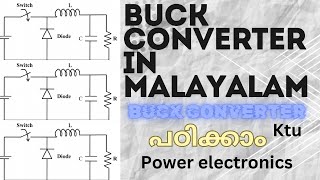 Buck converter diagramworkingmodesin malayalam for ktupolybtechengineering Power electronics [upl. by Atoiganap]