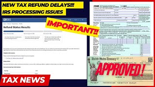 2024 IRS TAX REFUND UPDATE  NEW Refunds Approved Delays Tax Filing Transcripts Notices [upl. by Babette220]