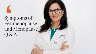 Symptoms of Perimenopause and Menopause Q amp A [upl. by Olenolin]