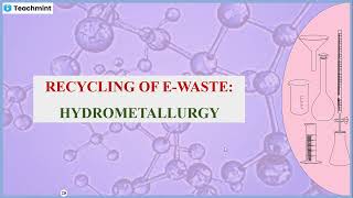 Recycling of Ewaste Hydrometallurgy [upl. by Chung]