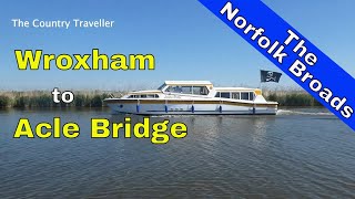 Norfolk Broads Holidays 2024  discover the River Bure from Wroxham to Acle Bridge [upl. by Bondon]