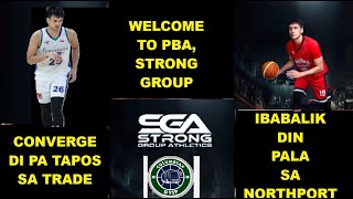 CONVERGE TRADES HINDI PA TAPOS SMB KAUSAP  GINEBRA PESSUMAL BINALIK SA NORTHPORT MAGS NEW IMPORT [upl. by Donegan]