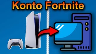 Przeniesienie konta Fortnite PS5 na PC 2024 szybko i łatwo [upl. by Caldwell]