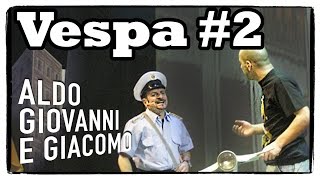 Anplagghed  La Vespa 2 di 3  Aldo Giovanni e Giacomo [upl. by Aikram]