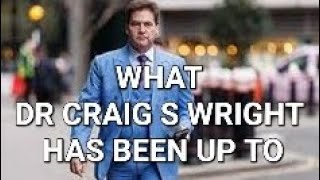 What Craig Wright Has Been Up To since the COPA trial [upl. by Lockhart]