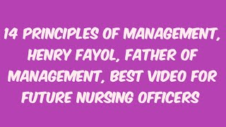 14 principles of Management in NursingampLast minute Revisionamp likecommentsubscribe to Nova Academy [upl. by Fradin785]