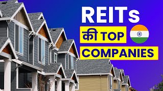 REITs Stocks to Buy  Listed REIT Companies in India  भारत की Top Companies [upl. by Eriha]