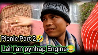 Lah jan pynhap Engine 😂 Picnic Part 2🤣 Ka Khun Tamsneng i Pa [upl. by Iral]