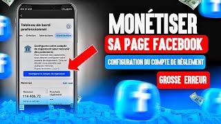 Monétisation FACEBOOK  Évitez ces erreurs pour monétiser et configurer votre page Facebook en 2025 [upl. by Nae]