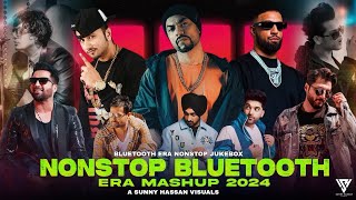 Nonstop Bluetooth Era Mashup 2024  Flashback Mashup  Sunny Hassan  Bluetooth Era Nonstop Jukebox [upl. by Balfore932]