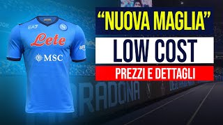 quotNuova maglia Napoliquot lowcost prezzi e dettagli per i tifosi [upl. by Bruno]