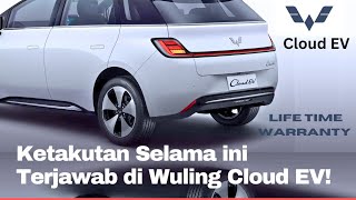 Wuling Cloud EV Mobil Listrik Dengan Garansi Seumur Hidup [upl. by Alidus]