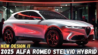 First Look 2025 Alfa Romeo Stelvio Hybrids New Design Unveiled [upl. by Ebocaj]