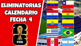 CALENDARIO DE LAS ELIMINATORIAS SUDAMERICANAS FECHA 4  Mundial 2026 [upl. by Aliuqaj]