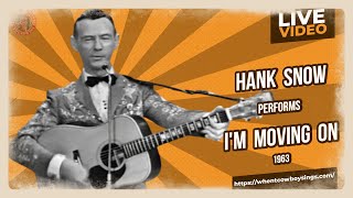 Hank Snow  Im Moving On 1963 [upl. by Rosner836]