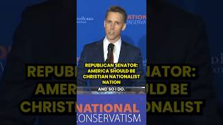 Republican Senator Hawley calls for American to be Christian Nationalist nation [upl. by Catha]