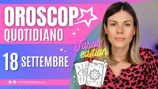 Oroscopo giornaliero del 18 Settembre [upl. by Ennayelsel21]