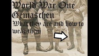 How to Wear Your Puttees WWI German Gamaschen WWI German Reenactor Tutorial [upl. by Rodie]