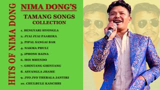 Best Of Nima Dong • Tamang Selo Songs Collection • Jitu Lopchan • Nirmala Ghising • Sashikala Moktan [upl. by Laenej]