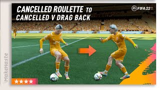 FIFA 22  Roulette Cancel to V Drag Back Cancel  Skill Combo Tutorial [upl. by Twum]