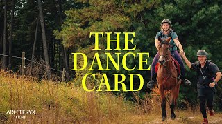 Arcteryx Presents The Dance Card [upl. by Masera]