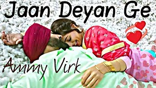 Marna Tere Layi Jaan Deyan Ge Lyrics Full Song  Ammy Virk  Sufna  Latest Punjabi Song 2020 [upl. by Gorski]