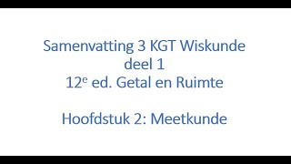 Samenvatting 3 KGT Hoofdstuk 2 Meetkunde Getal en Ruimte [upl. by Mark765]