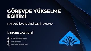 Mahalli İdare Birlikleri Görevde Yükselme ve Unvan Değişikliği Sınavı Eğitim Programı [upl. by Nylinej]