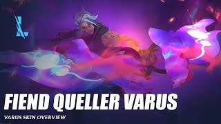 Fiend Queller VARUS  Skin Preview In Detail 🔥⚡ wildrift fiendqullervarus pykewildrift [upl. by Sumner]