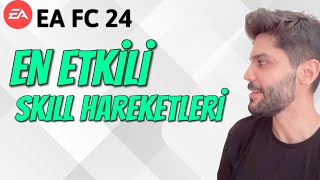 EA FC 24 EN ETKİLİ SKILL HAREKETLERİ  EA FC 24 ULTIMATE TEAM [upl. by Elem]