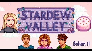 Stardew Valley  Bugün Benim Doğum Günüm  Bölüm 11 [upl. by Byran830]