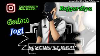 Gadanjogiharyanvi song remixsong🦅👑👑DJ MOHIT RAJGARH ll [upl. by Tosch952]