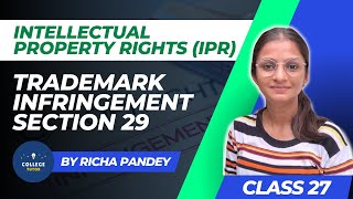 Trademark Infringement Section 29  Intellectual Property Rights  IPR [upl. by Donia]