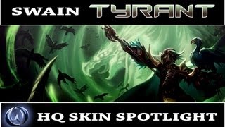 League of Legends Tyrant Swain HQ Skin Spotlight [upl. by Delaney]