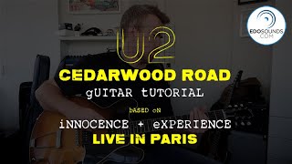 Edosounds  U2 Cedarwood Road Guitar Cover  Tutorial [upl. by Kazimir]