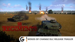 Regiments  Winds of Change DLC Release trailer [upl. by Eannyl337]