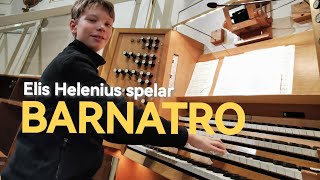 BARNATRO  organist Elis Helenius i Helsingfors domkyrka 9112024 [upl. by Odlabso]