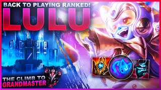 BACK TO PLAYING RANKED PERFECT LULU  League of Legends [upl. by Nitsugua]