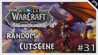 World of WarCraft Dragonflight  Random CutScene 31 [upl. by Dann]