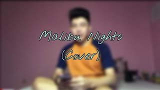 LANY Malibu Nights Chierald Tan’s Cover [upl. by Mckee]