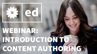 Webinar Introduction to content authoring [upl. by Atnwahs]