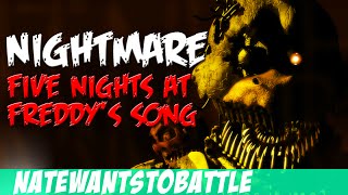 NateWantsToBattle Nightmare FNaF LYRIC VIDEO FNaF Song [upl. by Ecneitap]