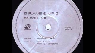 G Flame amp Mr G  Feel Da Groove [upl. by Aniuqaoj]